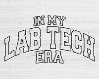 In My Lab Tech Era Svg Files For Cricut, Lab Tech Svg, Lab Technician Svg Dxf Png Eps Cut Files Silhouette