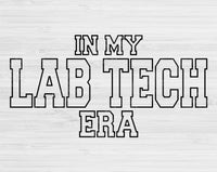 In My Lab Tech Era Svg Files For Cricut, Lab Tech Svg, Lab Technician Svg Dxf Png Eps Cut Files Silhouette