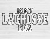 In My Lacross Era Svg Files For Cricut, Lacross Svg, Sport Svg Dxf Png Eps Cut Files Silhouette