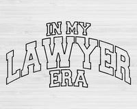 In My Lawyer Era Svg Files For Cricut, Lawyer Svg, Attorney Svg Dxf Png Eps Cut Files Silhouette
