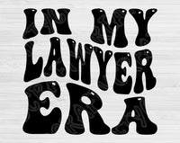 In My Lawyer Era Svg Files For Cricut, Lawyer Svg, Attorney Svg Dxf Png Eps Cut Files Silhouette