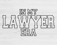 In My Lawyer Era Svg Files For Cricut, Lawyer Svg, Attorney Svg Dxf Png Eps Cut Files Silhouette