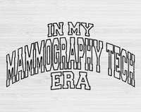 In My Mammography Tech Era Svg Files For Cricut, Mammography Tech Svg, Mammographer Svg Dxf Png Eps Cut Files Silhouette