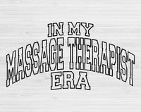 In My Massage Therapist Era Svg Files For Cricut, Massage Therapist Svg, Massage Therapist Svg Dxf Png Eps Cut Files Silhouette