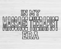 In My Massage Therapist Era Svg Files For Cricut, Massage Therapist Svg, Massage Therapist Svg Dxf Png Eps Cut Files Silhouette