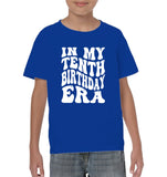 In My Tenth Birthday Era Birthday Shirt Kids Tee, Hoodie, Sweatshirt