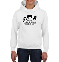 Hocus Pocus Another Glorious Morning Makes Me Sick Kids Heavyweight Pullover Hoodie