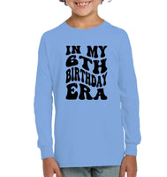 In My 6th Birthday Era Birthday Shirt Kids Tee, Hoodie, Sweatshirt