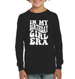 In My Birthday Girl Era Birthday Shirt Kids Fleece Pullover Sweatshirt