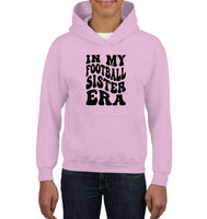 In My Football Sister Era Sports Shirt Kids Heavyweight Pullover Hoodie