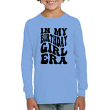 In My Birthday Girl Era Birthday Shirt Kids Fleece Pullover Sweatshirt