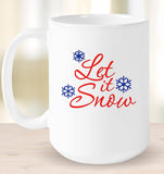 Let It Snow Christmas Coffee Mug