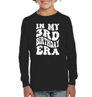 In My 3rd Birthday Era Birthday Shirt Kids Tee, Hoodie, Sweatshirt