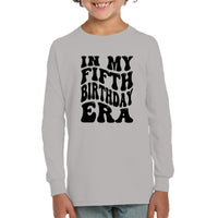 In My Fifth Birthday Era Birthday Shirt Kids Tee, Hoodie, Sweatshirt