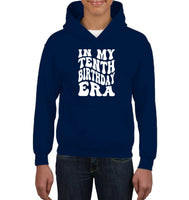 In My Tenth Birthday Era Birthday Shirt Kids Tee, Hoodie, Sweatshirt