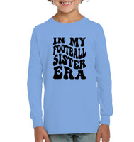 In My Football Sister Era Sports Shirt Kids Fleece Pullover Sweatshirt