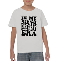 In My Sixth Birthday Era  Birthday Shirt Kids Tee, Hoodie, Sweatshirt