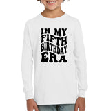 In My Fifth Birthday Era Birthday Shirt Kids Tee, Hoodie, Sweatshirt