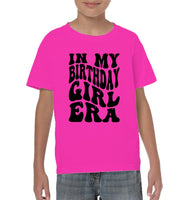 In My Birthday Girl Era Birthday Shirt Kids Classic Tee