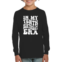 In My Tenth Birthday Era Birthday Shirt Kids Tee, Hoodie, Sweatshirt