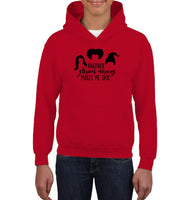 Hocus Pocus Another Glorious Morning Makes Me Sick Kids Heavyweight Pullover Hoodie