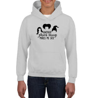 Hocus Pocus Another Glorious Morning Makes Me Sick Kids Heavyweight Pullover Hoodie