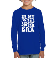 In My Football Sister Era Sports Shirt Kids Fleece Pullover Sweatshirt