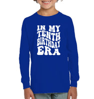 In My Tenth Birthday Era Birthday Shirt Kids Tee, Hoodie, Sweatshirt