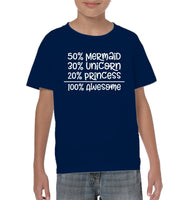 50% Mermaid, 30% Unicorn, 20% Princess – 100% Magical Kids Classic Tee