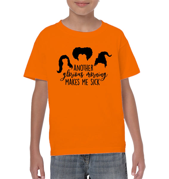 Hocus Pocus Another Glorious Morning Makes Me Sick Kids Classic Tee