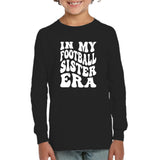 In My Football Sister Era Sports Shirt Kids Fleece Pullover Sweatshirt