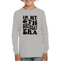 In My 6th Birthday Era Birthday Shirt Kids Tee, Hoodie, Sweatshirt