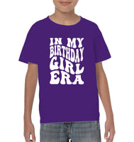 In My Birthday Girl Era Birthday Shirt Kids Classic Tee