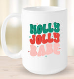 Holly Jolly Babe Christmas Coffee Mug For Women