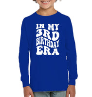 In My 3rd Birthday Era Birthday Shirt Kids Tee, Hoodie, Sweatshirt