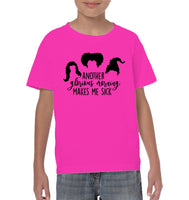 Hocus Pocus Another Glorious Morning Makes Me Sick Kids Classic Tee