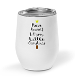 Have Yourself A Merry Little Christmas Coffee Mug