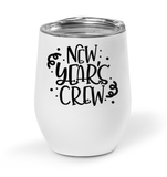New Years Crew Tumbler Drinking Cup