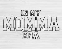In My Mommy Era Svg Files For Cricut, Mommy Svg, Mom Svg Dxf Png Eps Cut Files Silhouette