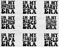 Mom Svg Files For Cricut, In My Era Svg, Aunt Svg Dxf Png Eps Cut Files Silhouette