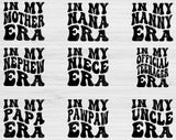 Mom Svg Files For Cricut, In My Era Svg, Aunt Svg Dxf Png Eps Cut Files Silhouette