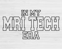In My MRI Tech Era Svg Files For Cricut, MRI Tech Svg, MRI Technologist Svg Dxf Png Eps Cut Files Silhouette