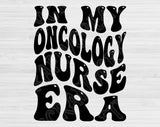 In My Oncology Nurse Era Svg Files For Cricut, Oncology Nurse Svg, Cancer Nurse Svg Dxf Png Eps Cut Files Silhouette
