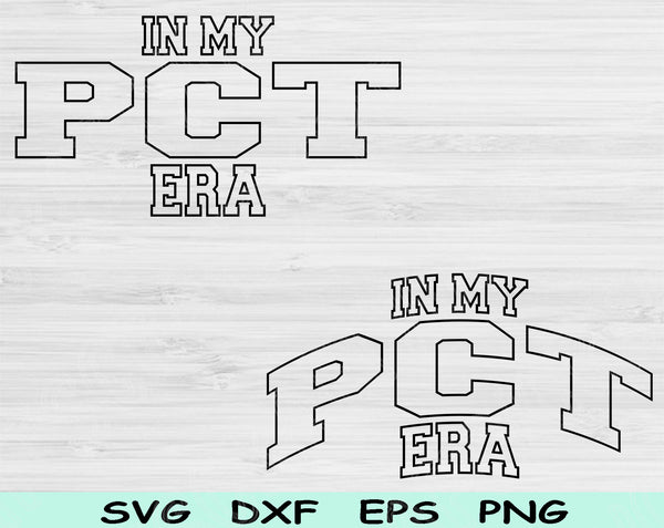 In My PCT Era Svg Files For Cricut, PCT Svg, Patient Care Technician Svg Dxf Png Eps Cut Files Silhouette