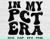 In My PCT Era Svg Files For Cricut, PCT Svg, Patient Care Technician Svg Dxf Png Eps Cut Files Silhouette