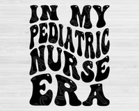 In My Pediatric Nurse Era Svg Files For Cricut, Pediatric Nurse Svg, Peds Nurse Svg Dxf Png Eps Cut Files Silhouette