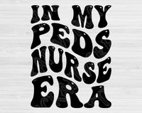 In My Peds Nurse Era Svg Files For Cricut, Peds Nurse Svg, Pediatric Nurse Svg Dxf Png Eps Cut Files Silhouette