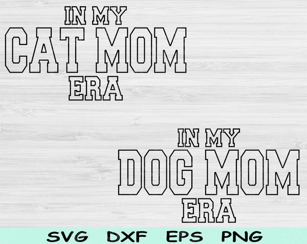 Dog Mom Svg Files For Cricut, Cat Mom Svg, Pet Lover Svg Dxf Png Eps Cut Files Silhouette