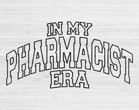 In My Pharmacist Era Svg Files For Cricut, Pharmacist Svg, Pharmacy Svg Dxf Png Eps Cut Files Silhouette