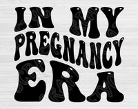 In My Pregnancy Era Svg Files For Cricut, Pregnancy Svg, Mom to Be Svg Dxf Png Eps Cut Files Silhouette